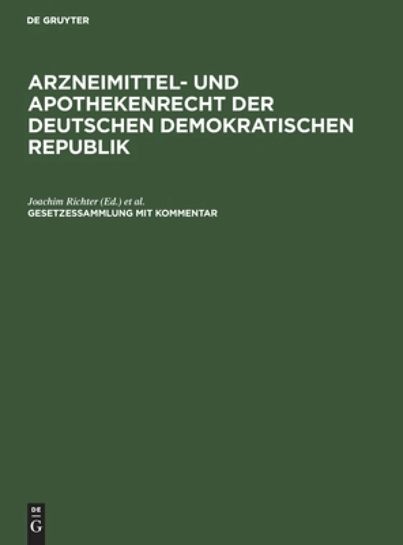 Arzneimittel- und Apothekenrecht der Deutschen Demokratischen Republik. Lieferung 5