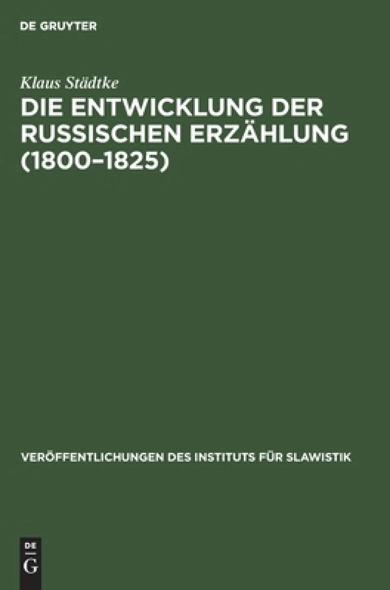 Entwicklung der Russischen Erzählung (1800–1825)