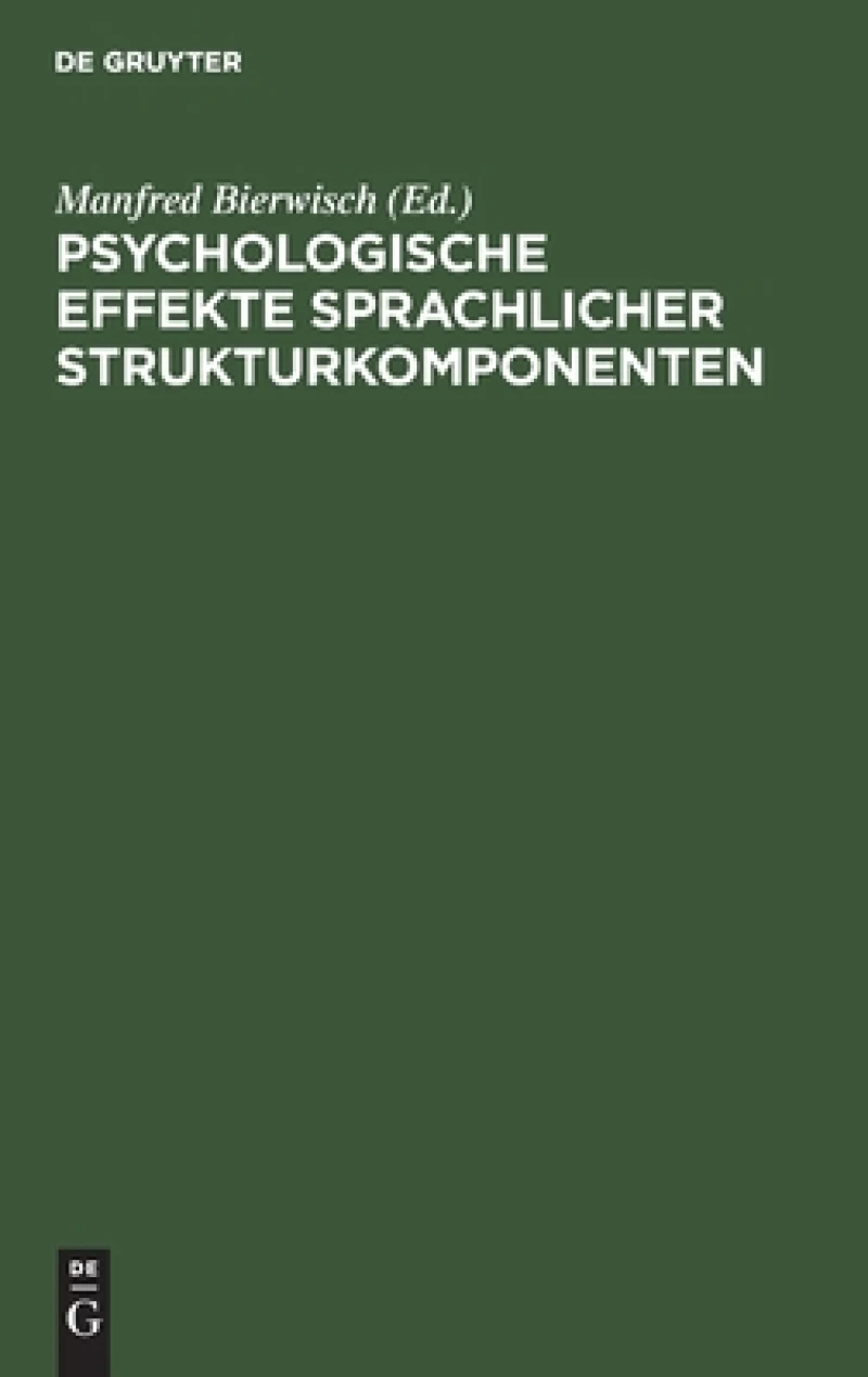 Psychologische Effekte Sprachlicher Strukturkomponenten