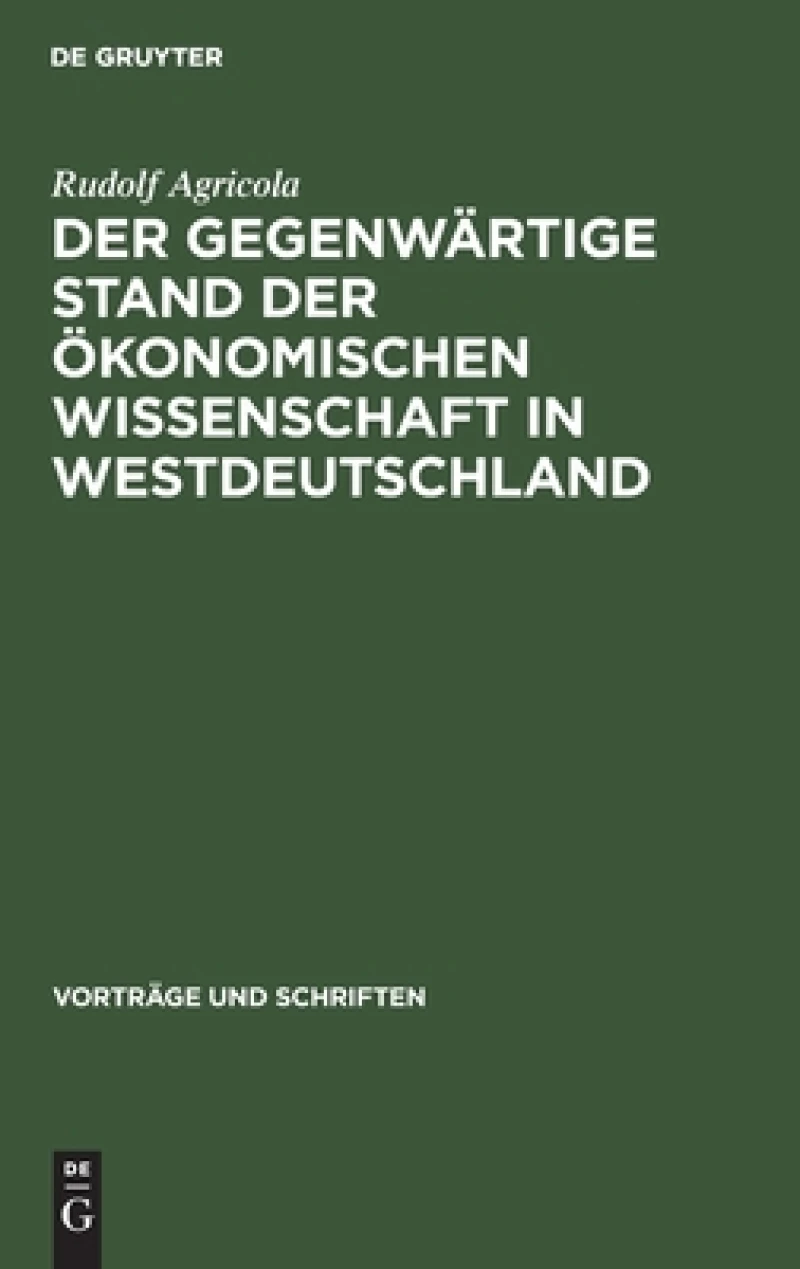 gegenwärtige Stand der ökonomischen Wissenschaft in Westdeutschland