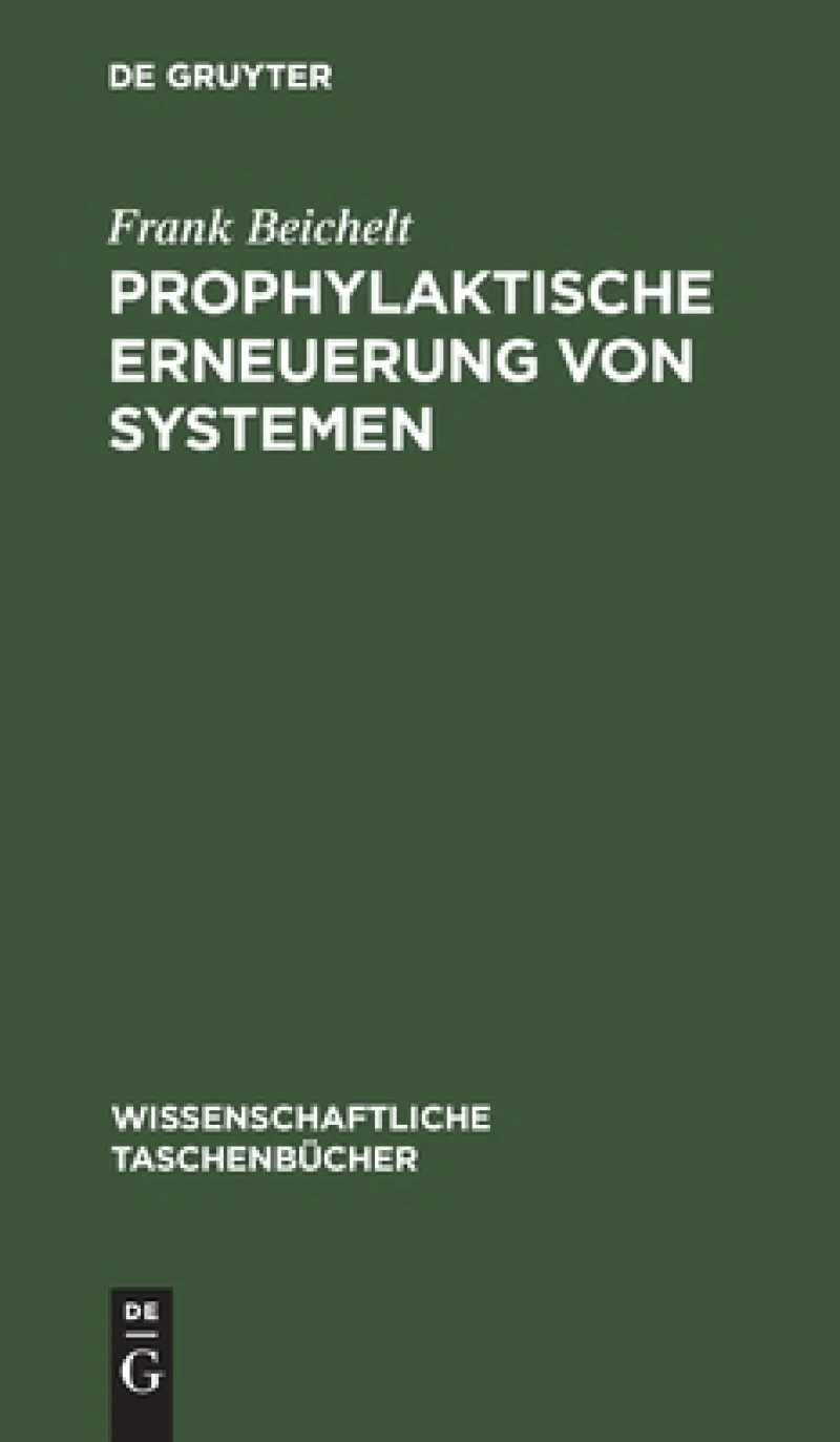 Prophylaktische Erneuerung Von Systemen