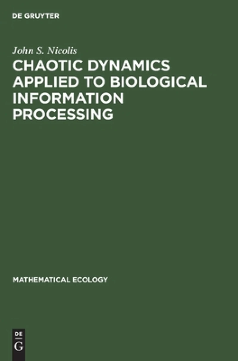 Chaotic Dynamics Applied to Biological Information Processing