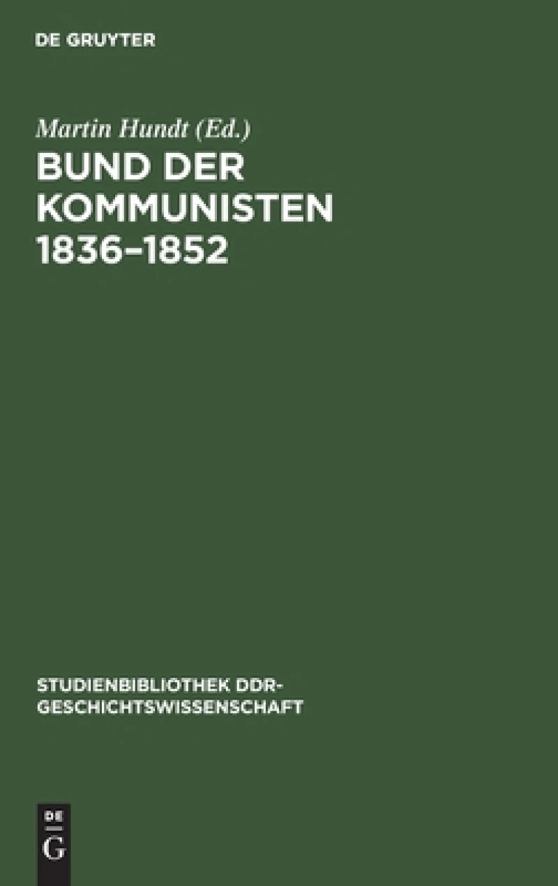 Bund der Kommunisten 1836–1852