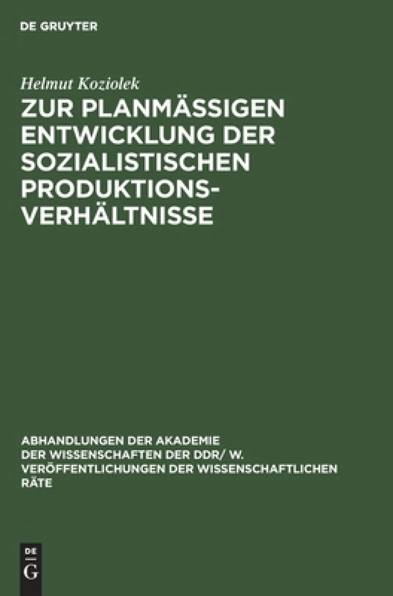 Zur Planmäßigen Entwicklung Der Sozialistischen Produktionsverhältnisse