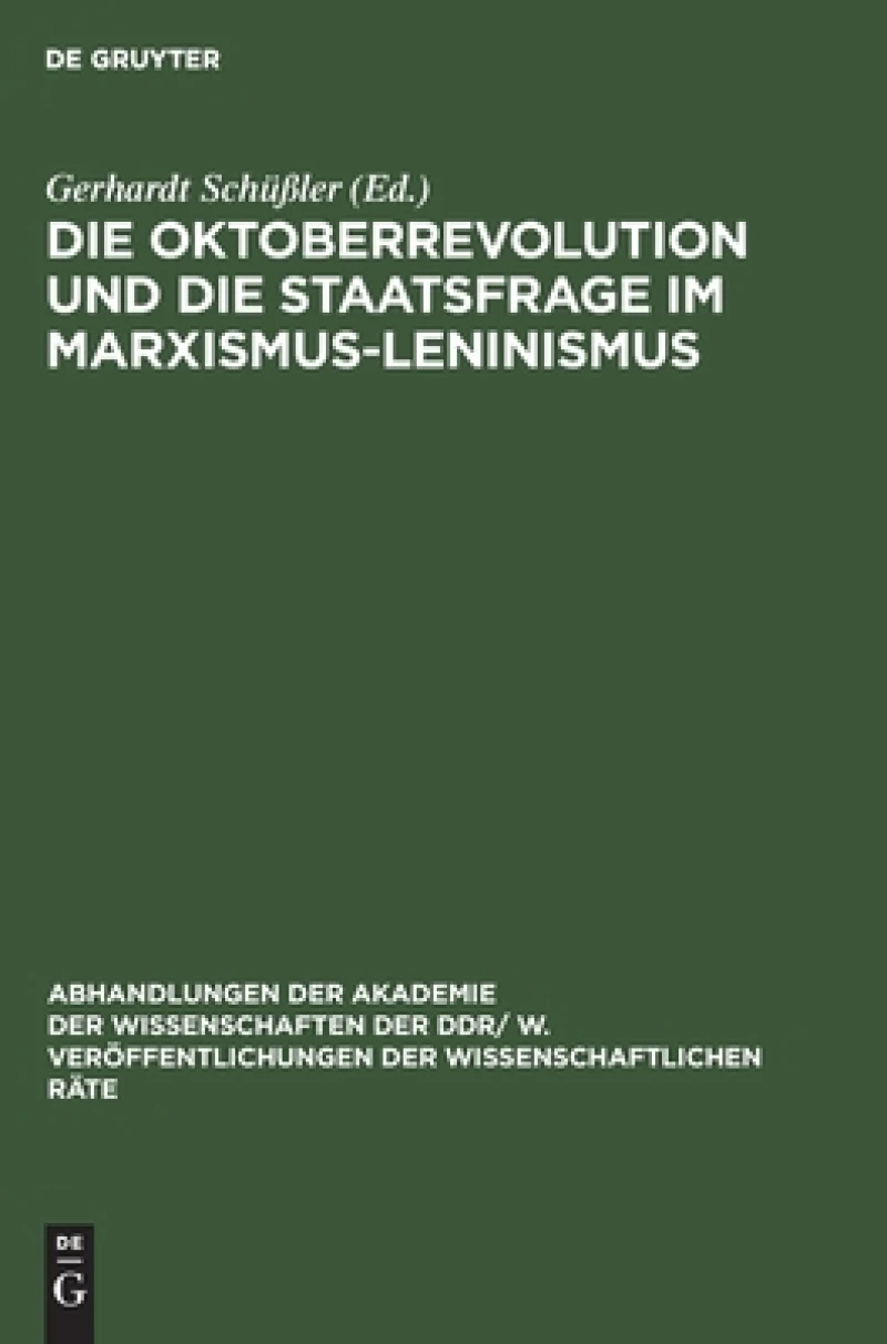 Oktoberrevolution und die Staatsfrage im Marxismus-Leninismus