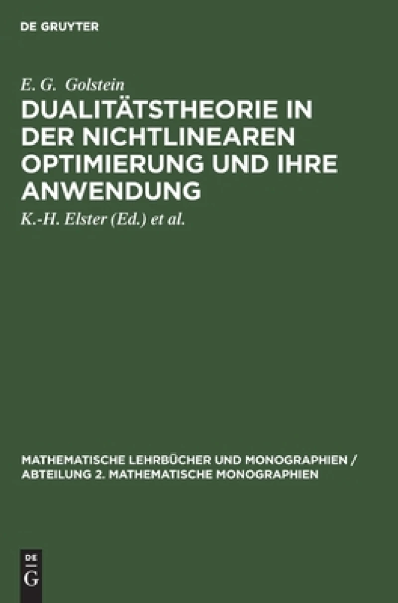 Dualitätstheorie in Der Nichtlinearen Optimierung Und Ihre Anwendung