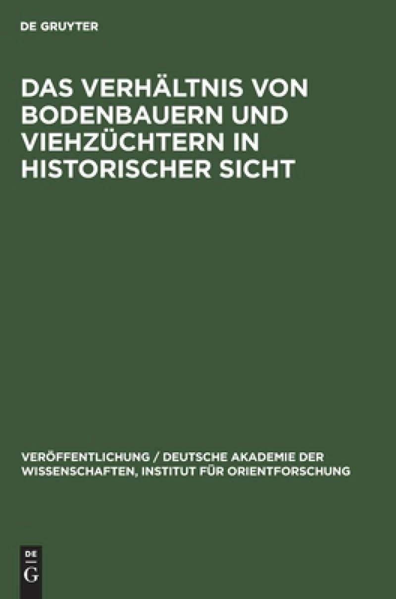 Verhältnis von Bodenbauern und Viehzüchtern in historischer Sicht