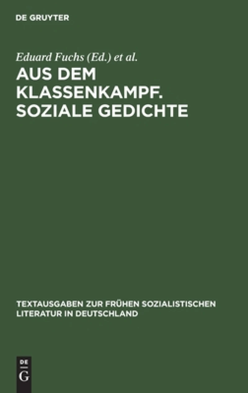 Aus Dem Klassenkampf. Soziale Gedichte
