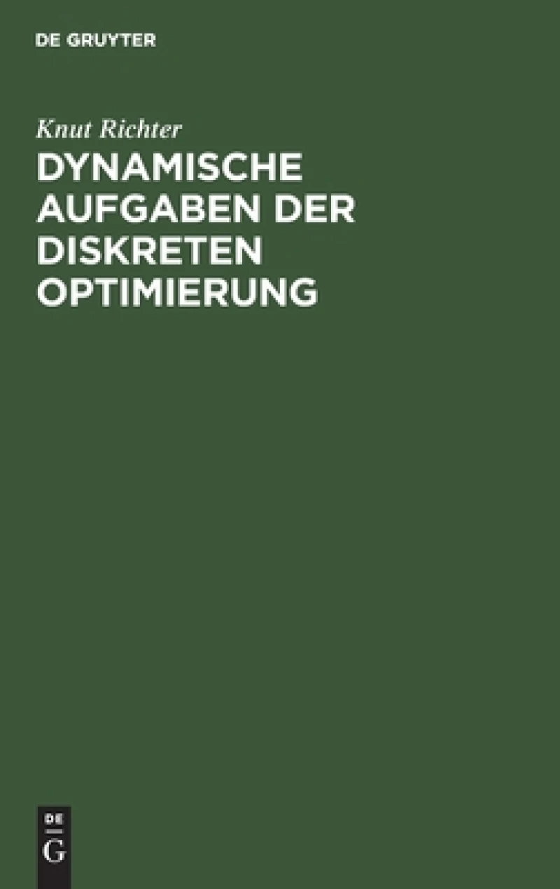 Dynamische Aufgaben Der Diskreten Optimierung