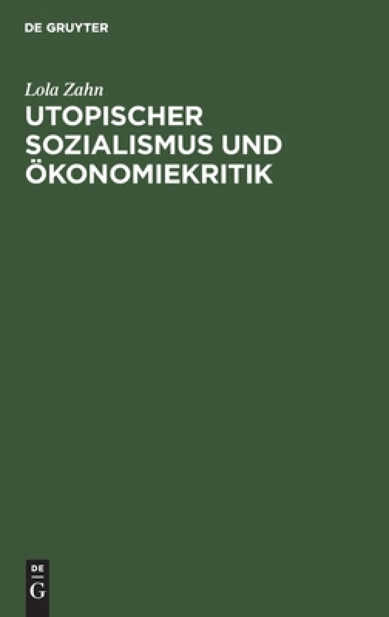 Utopischer Sozialismus Und Ökonomiekritik