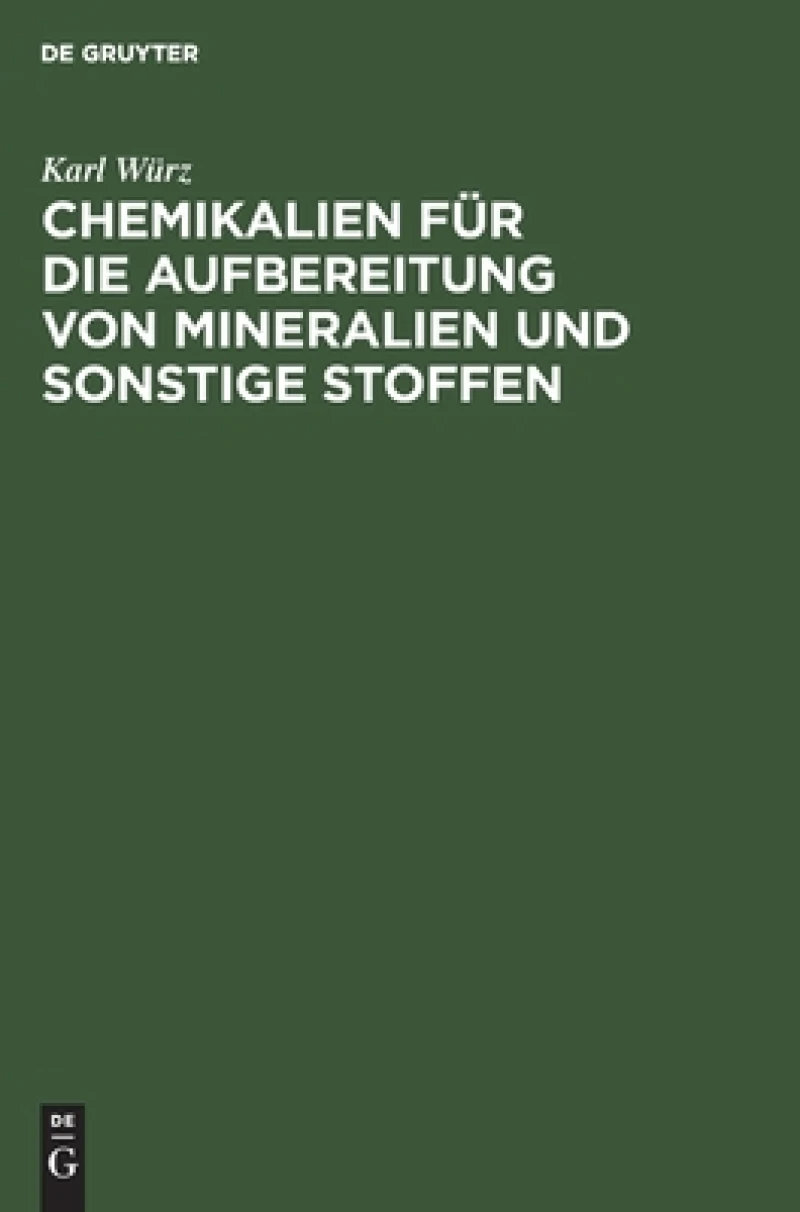 Chemikalien Für Die Aufbereitung Von Mineralien Und Sonstige Stoffen