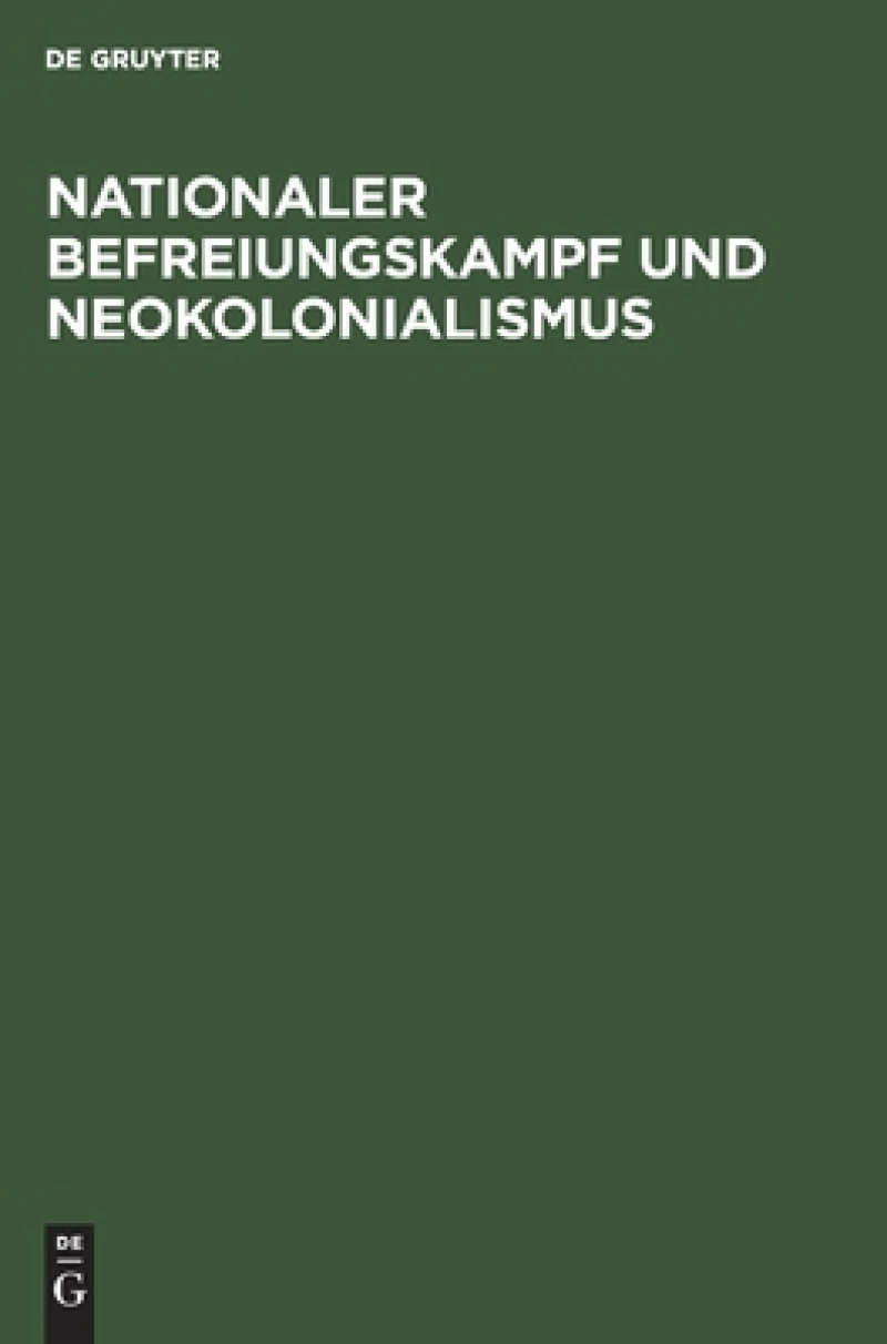 Nationaler Befreiungskampf und Neokolonialismus