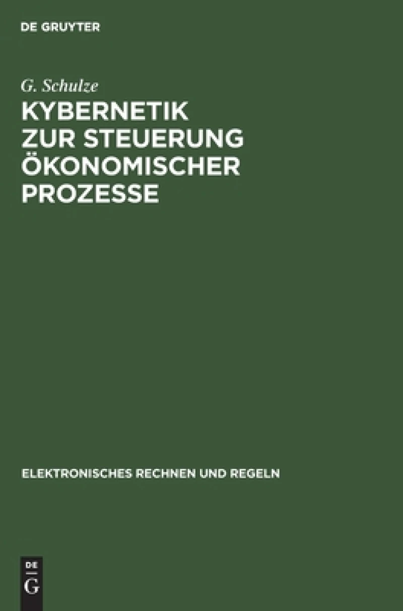 Kybernetik Zur Steuerung Ökonomischer Prozesse