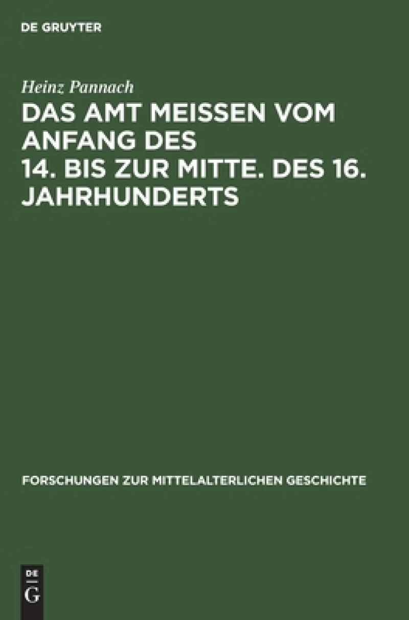 Amt Meissen vom Anfang des 14. bis zur Mitte. des 16. Jahrhunderts