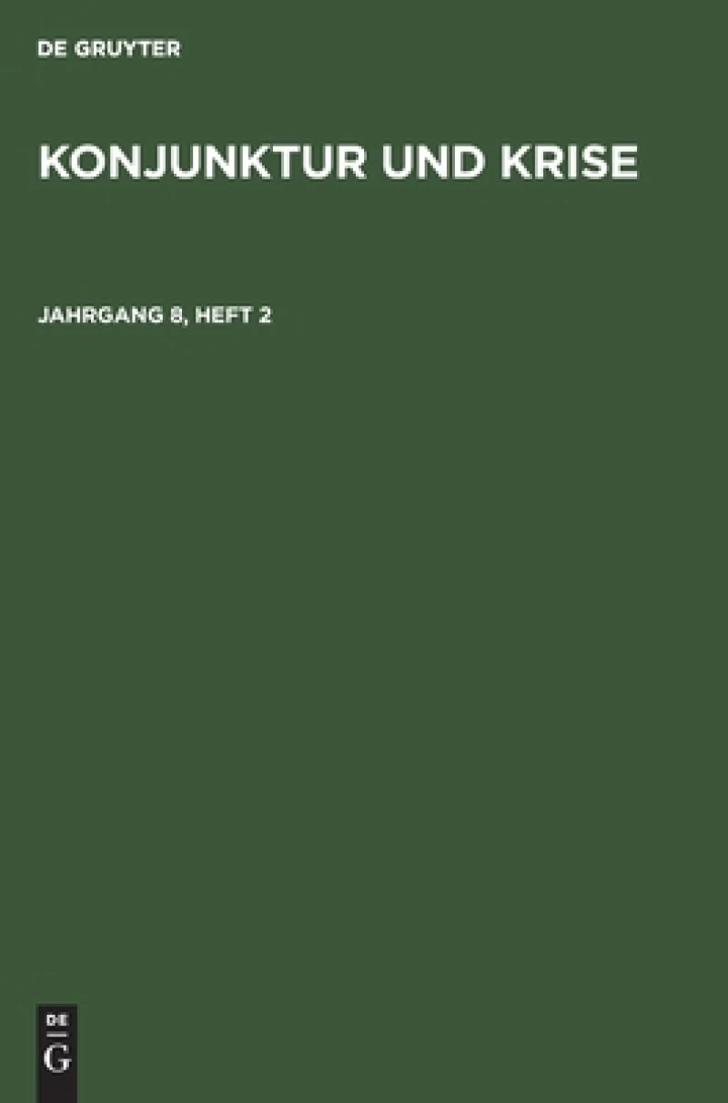 Konjunktur und Krise. Jahrgang 8, Heft 2