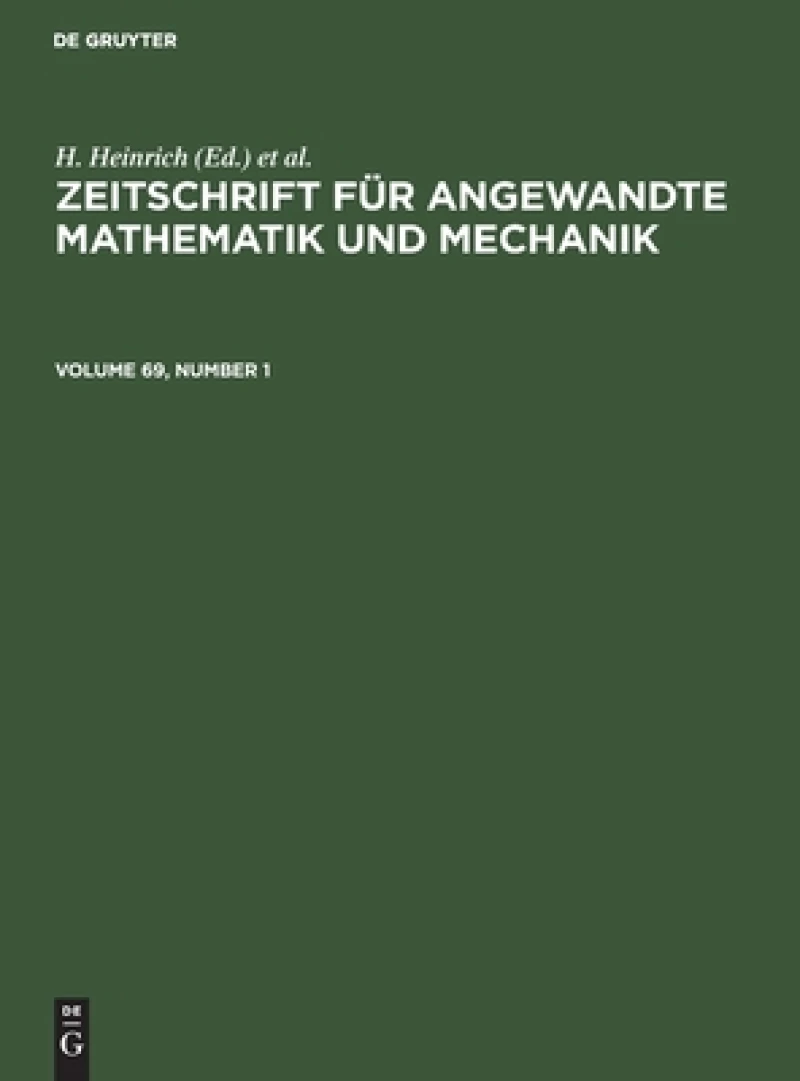 Zeitschrift für Angewandte Mathematik und Mechanik. Volume 69, Number 1