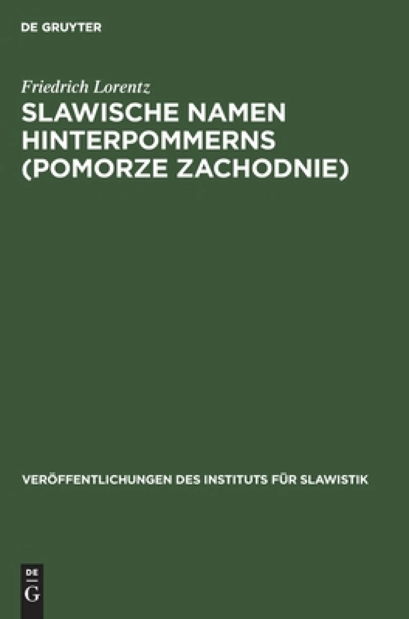 Slawische Namen Hinterpommerns (Pomorze Zachodnie)