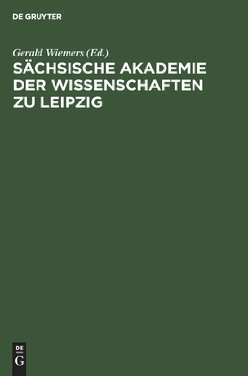 Sächsische Akademie Der Wissenschaften Zu Leipzig