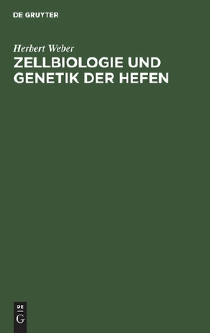 Zellbiologie Und Genetik Der Hefen
