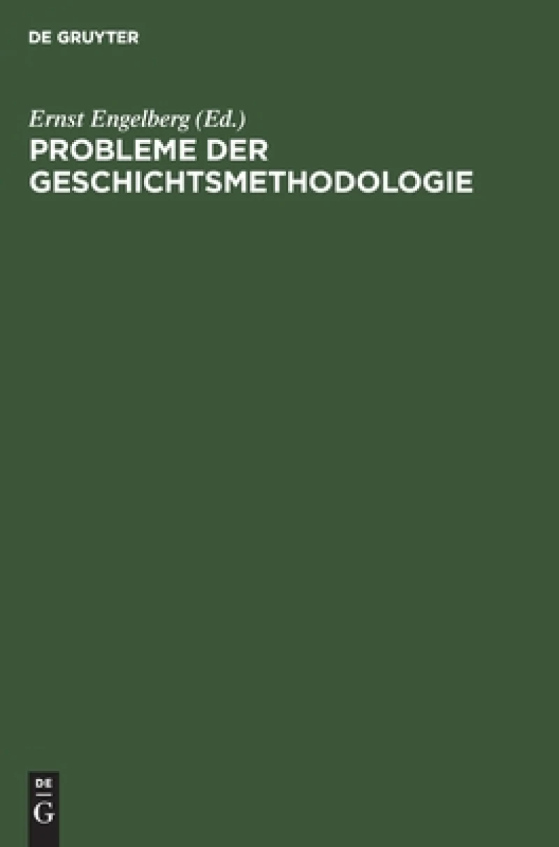Probleme Der Geschichtsmethodologie