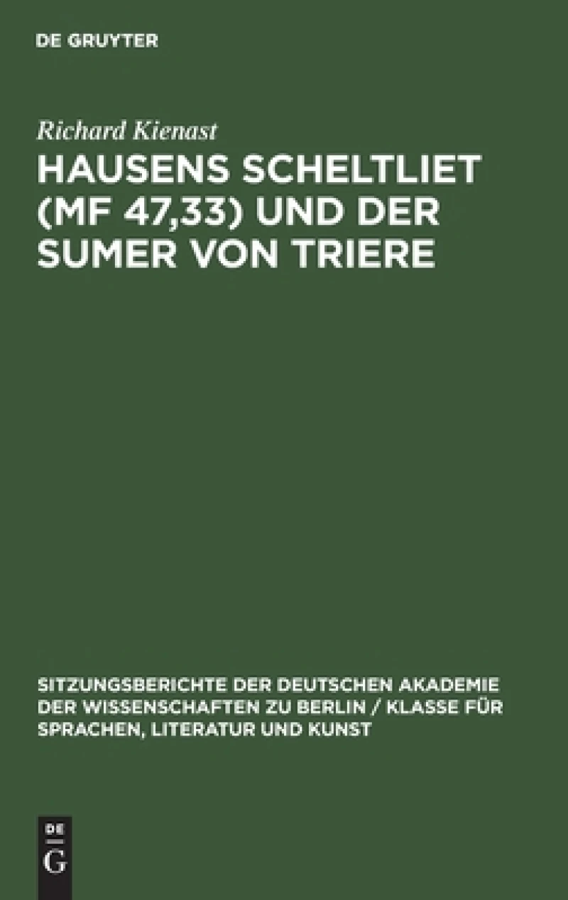 Hausens Scheltliet (MF 47,33) und der Sumer von Triere