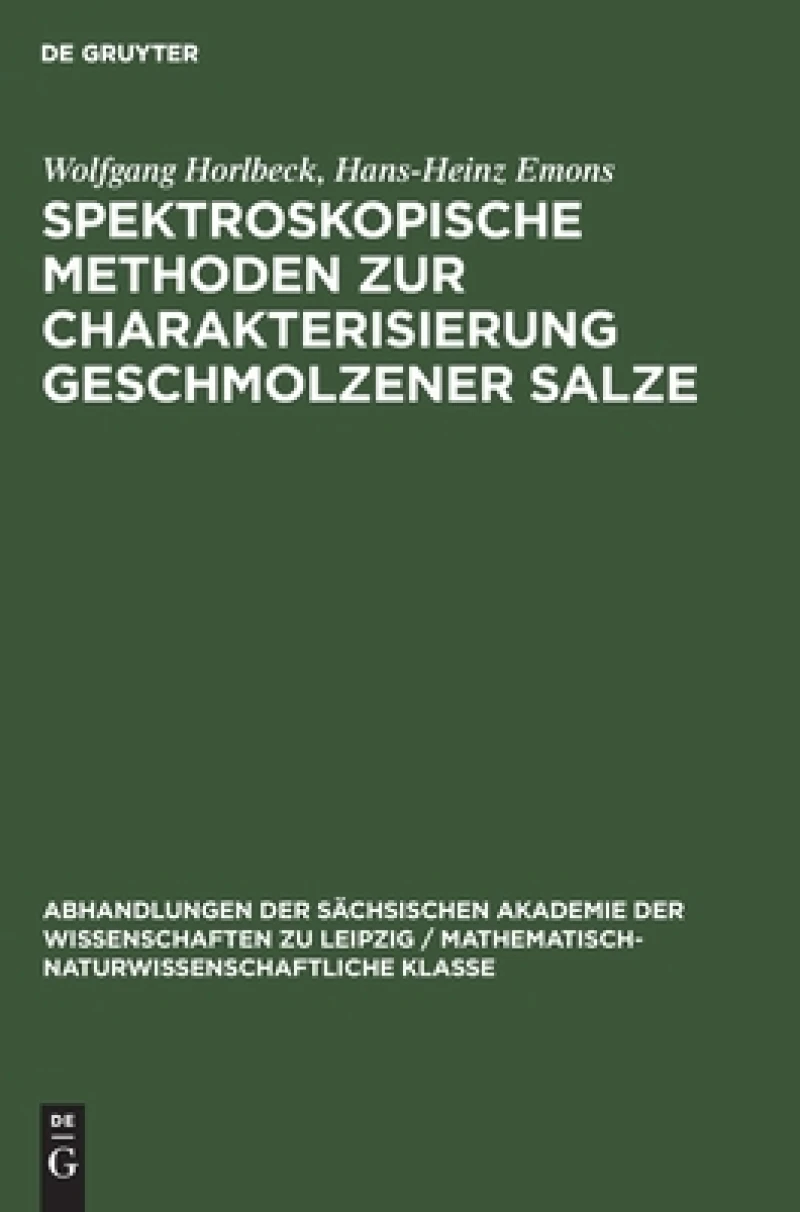 Spektroskopische Methoden Zur Charakterisierung Geschmolzener Salze