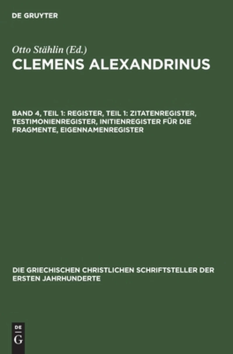 Register, Teil 1: Zitatenregister, Testimonienregister, Initienregister für die Fragmente, Eigennamenregister