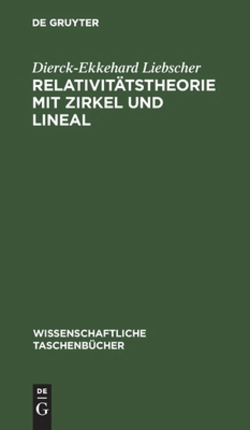 Relativitätstheorie Mit Zirkel Und Lineal