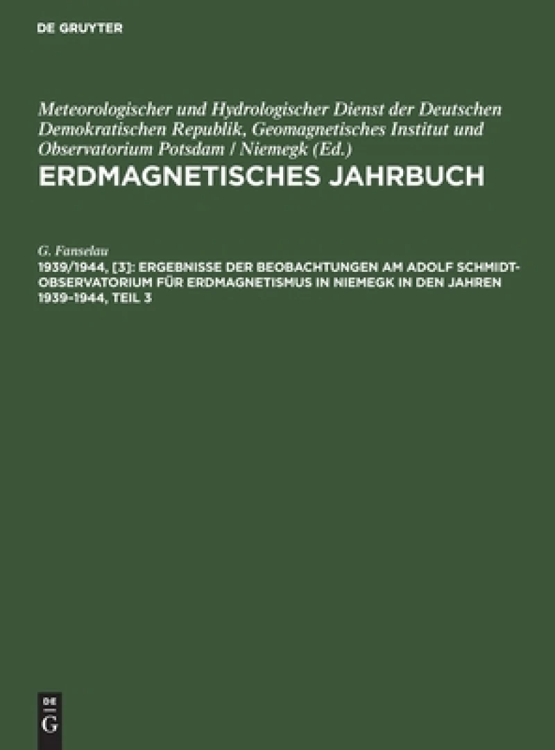 Ergebnisse der Beobachtungen am Adolf Schmidt-Observatorium für Erdmagnetismus in Niemegk in den Jahren 1939–1944, Teil 3