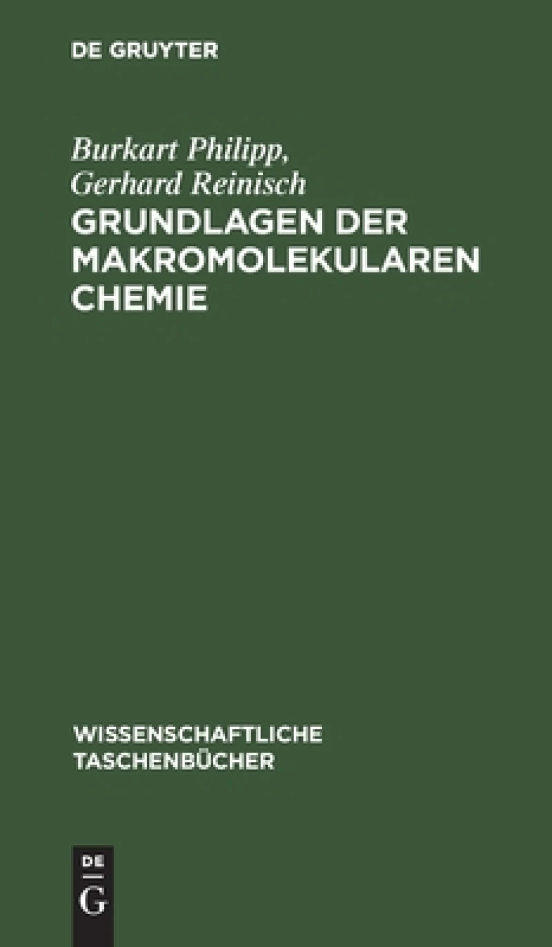 Grundlagen Der Makromolekularen Chemie