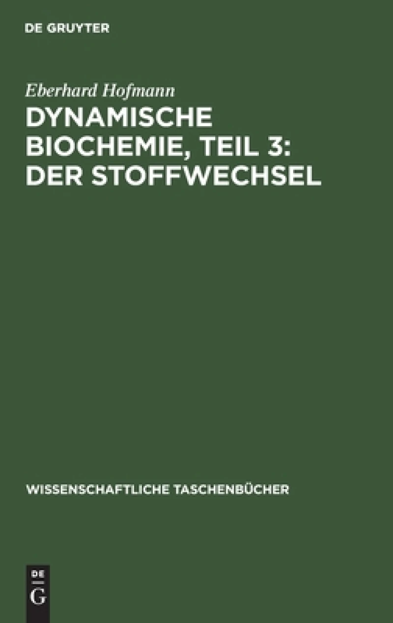 Dynamische Biochemie, Teil 3: Der Stoffwechsel