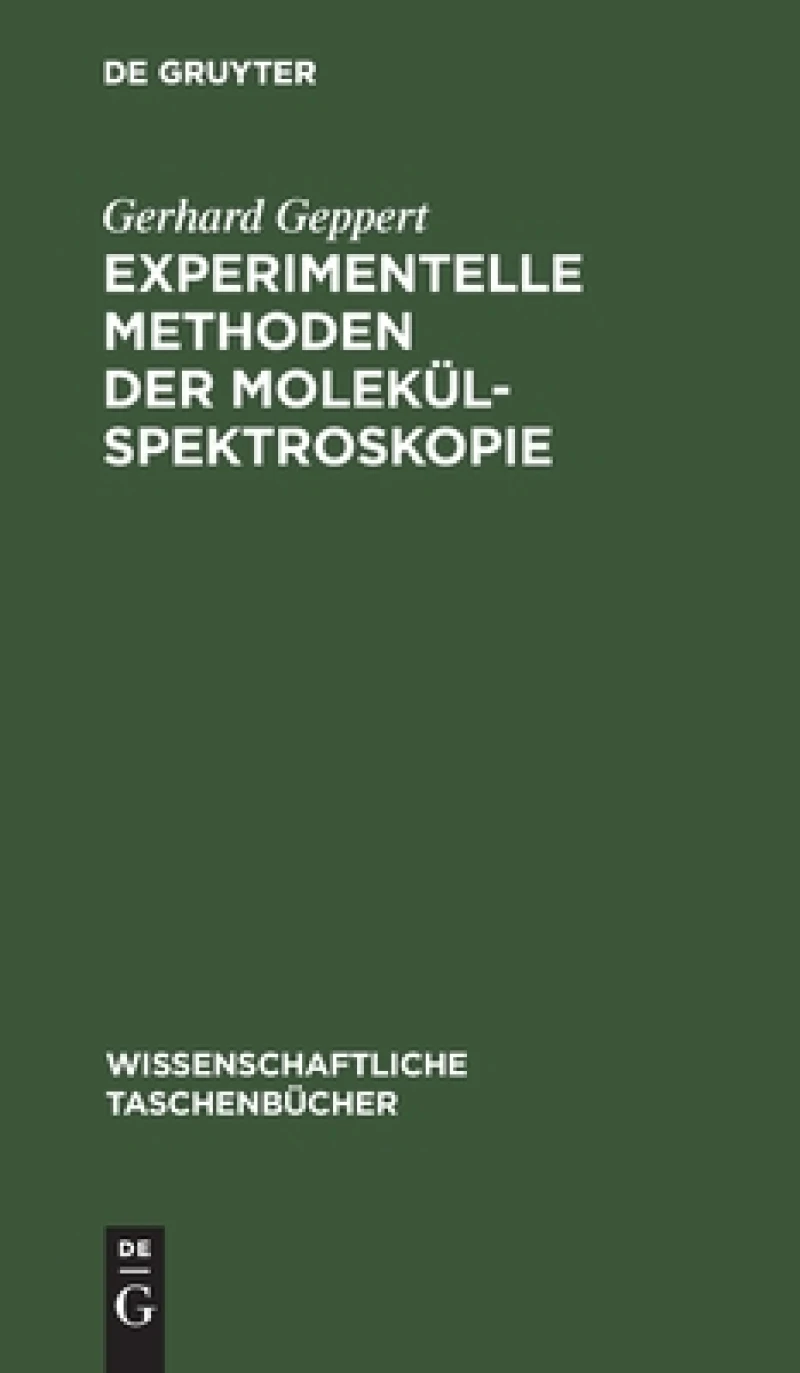 Experimentelle Methoden Der Molekülspektroskopie