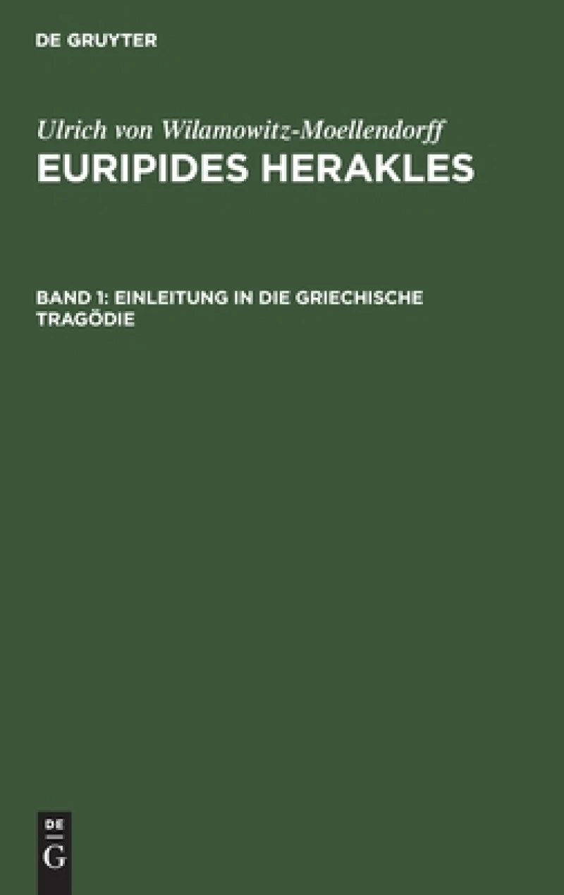 Einleitung in Die Griechische Tragödie
