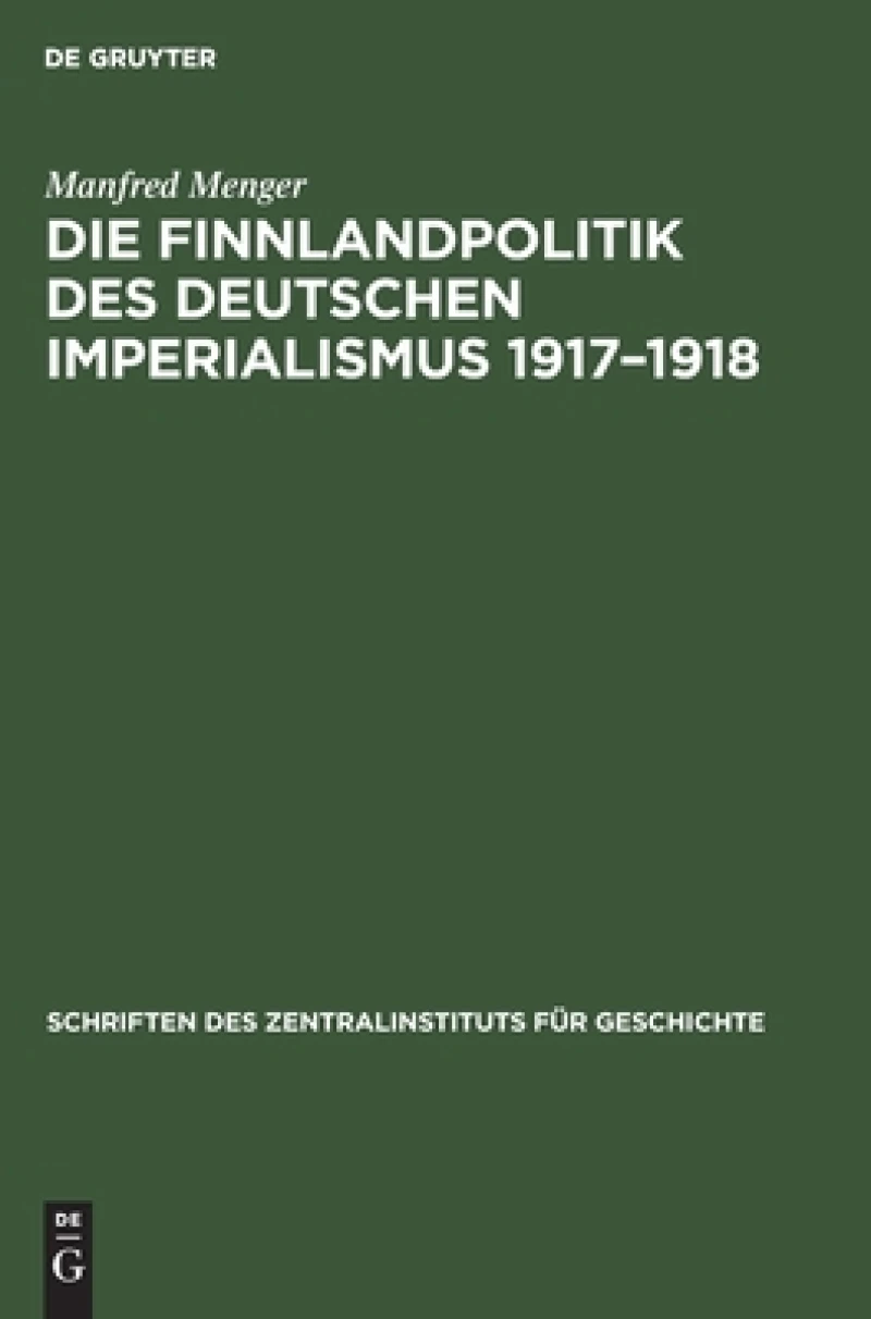 Finnlandpolitik des deutschen Imperialismus 1917–1918