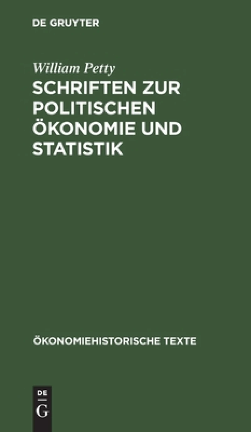 Schriften Zur Politischen Ökonomie Und Statistik