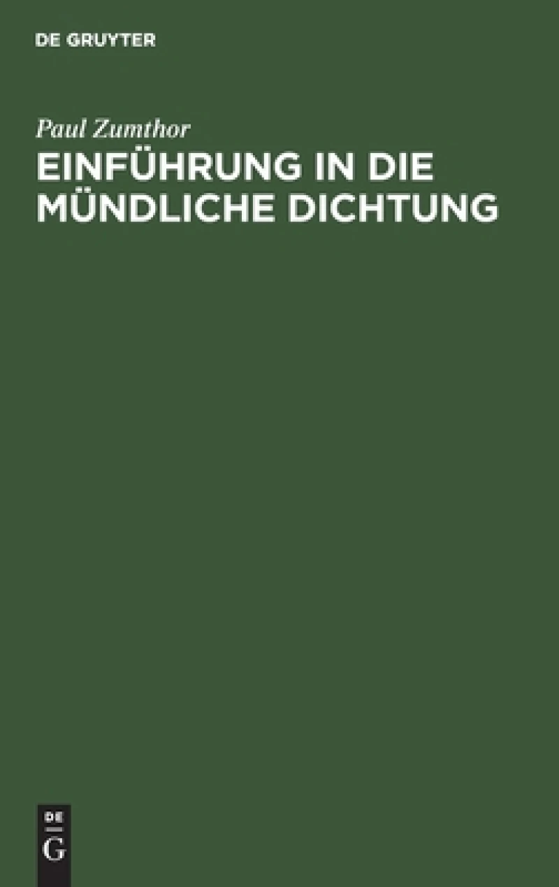 Einführung in Die Mündliche Dichtung