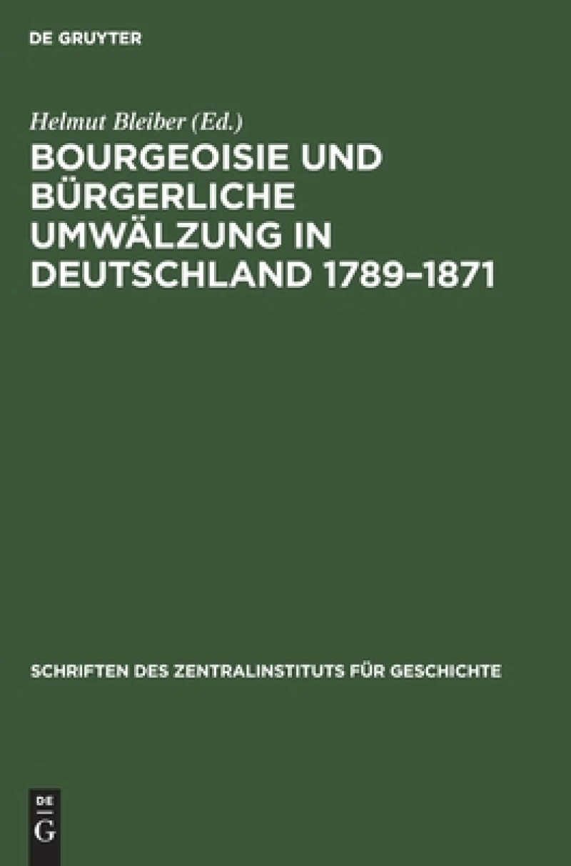 Bourgeoisie und bürgerliche Umwälzung in Deutschland 1789–1871