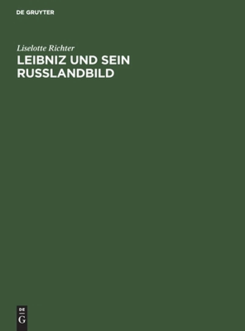 Leibniz Und Sein Russlandbild