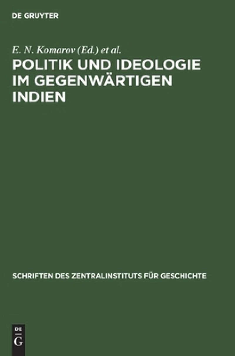 Politik Und Ideologie Im Gegenwärtigen Indien