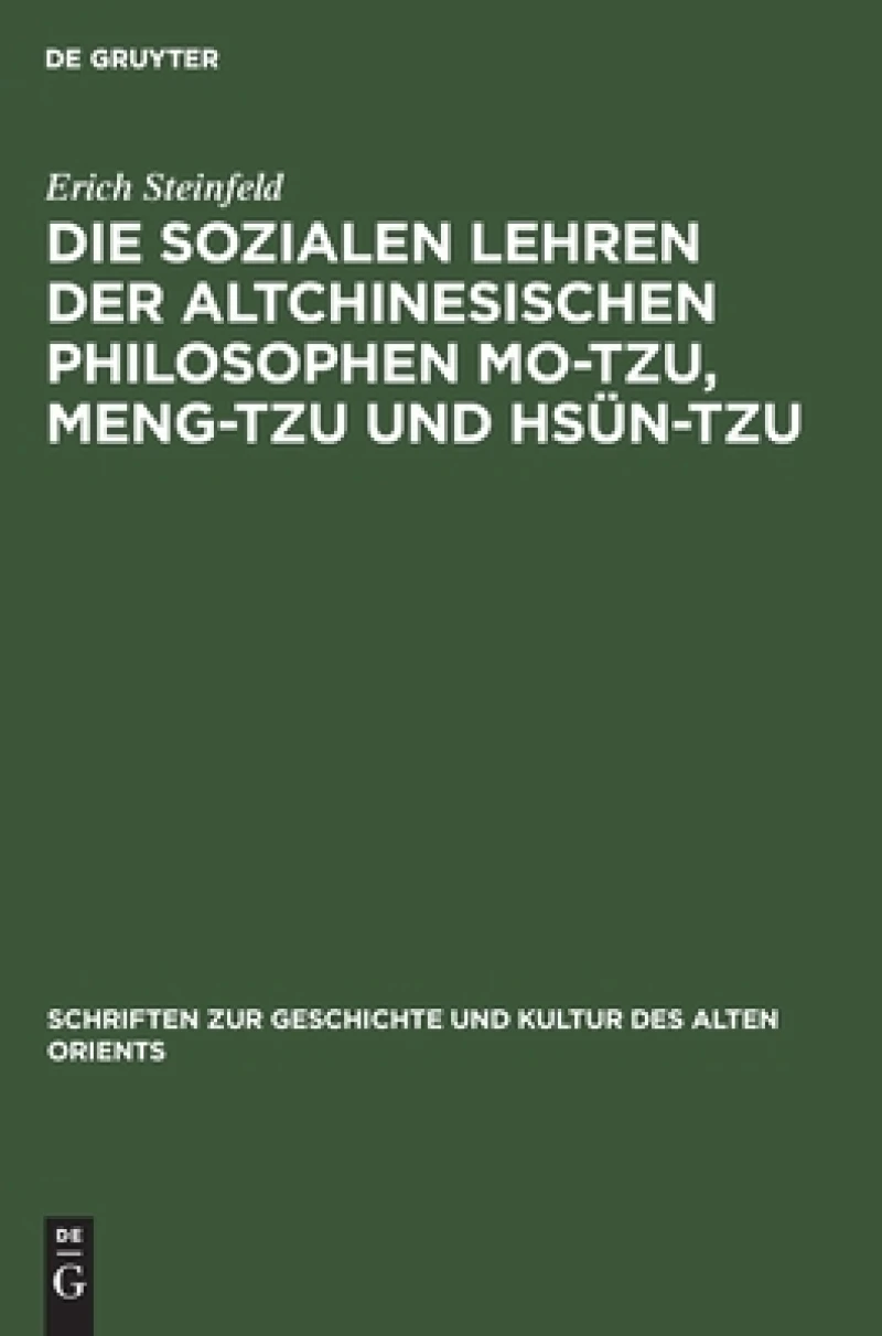 sozialen Lehren der Altchinesischen Philosophen Mo-Tzu, Meng-Tzu und Hsün-Tzu