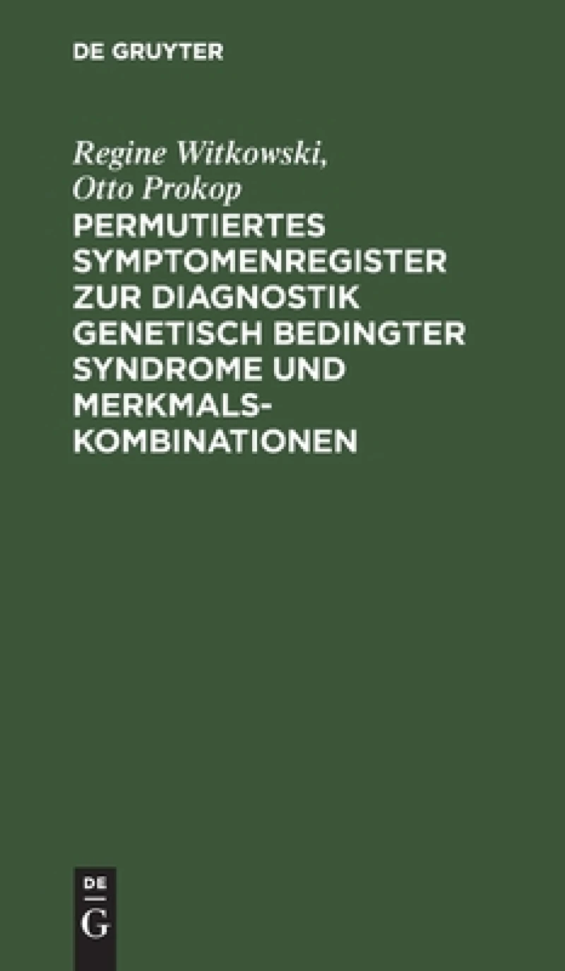 Permutiertes Symptomenregister Zur Diagnostik Genetisch Bedingter Syndrome Und Merkmalskombinationen