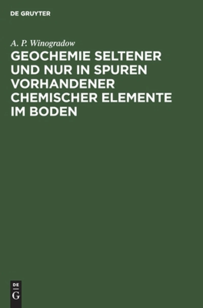 Geochemie Seltener Und Nur in Spuren Vorhandener Chemischer Elemente Im Boden