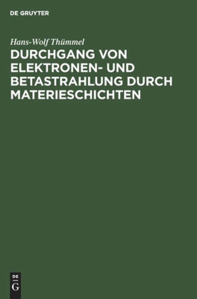Durchgang Von Elektronen- Und Betastrahlung Durch Materieschichten