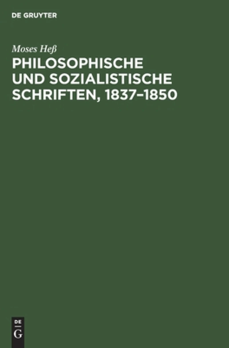 Philosophische und sozialistische Schriften, 1837–1850