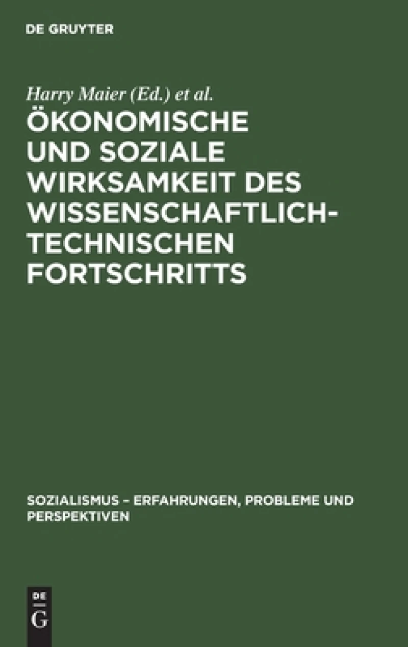 Ökonomische Und Soziale Wirksamkeit Des Wissenschaftlich-technischen Fortschritts