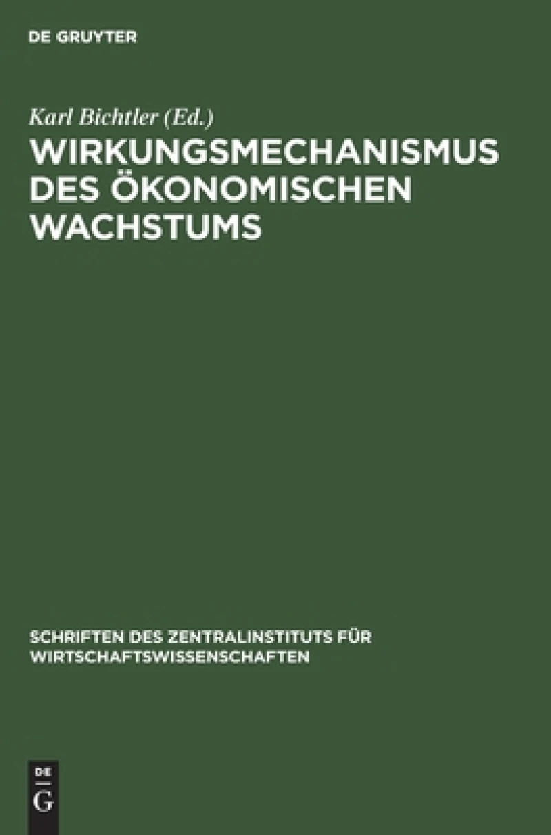 Wirkungsmechanismus Des Ökonomischen Wachstums