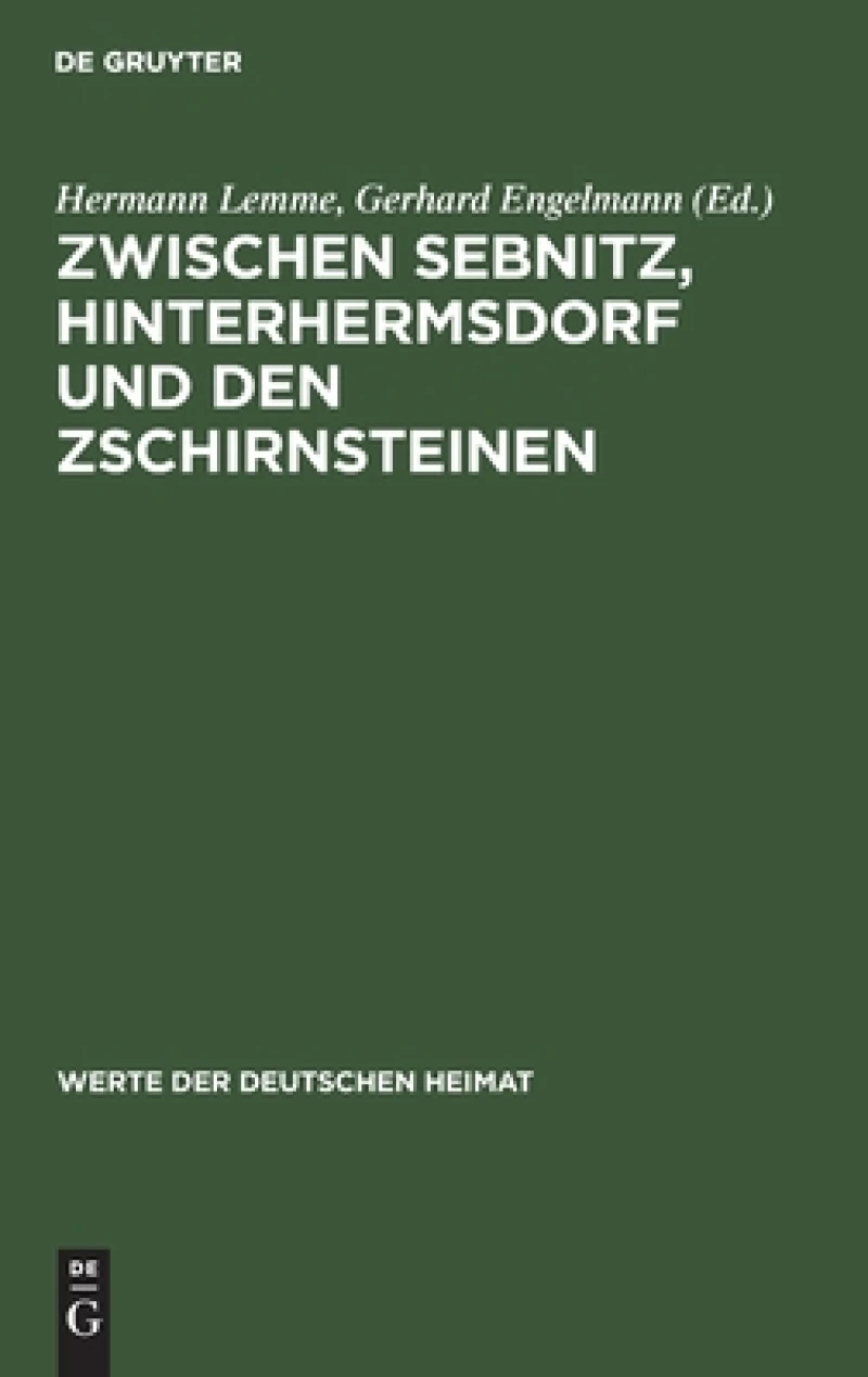 Zwischen Sebnitz, Hinterhermsdorf Und Den Zschirnsteinen