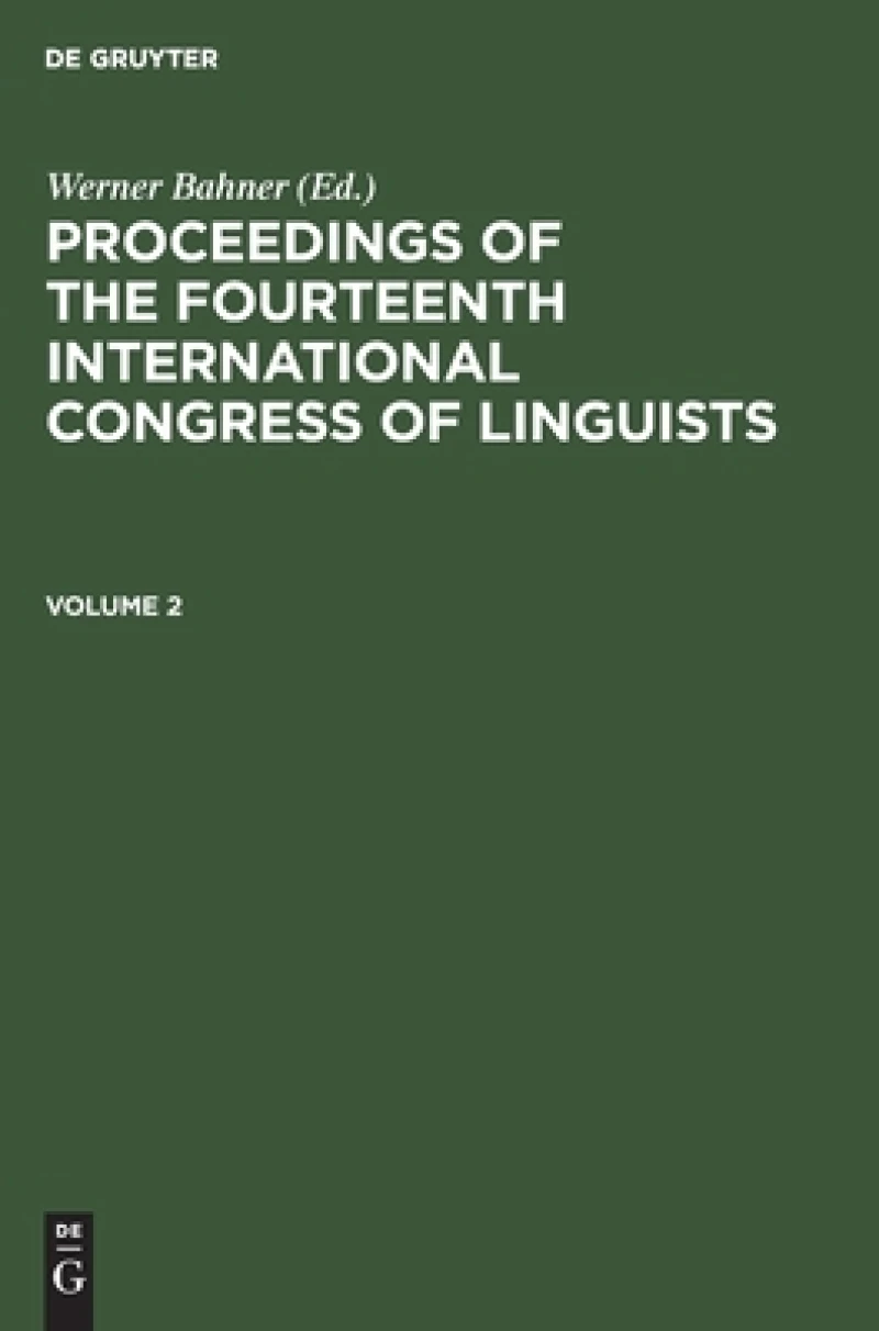 Proceedings of the Fourteenth International Congress of Linguists. Volume 2