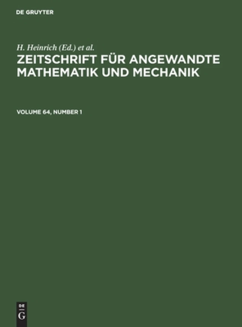 Zeitschrift für Angewandte Mathematik und Mechanik. Volume 64, Number 1