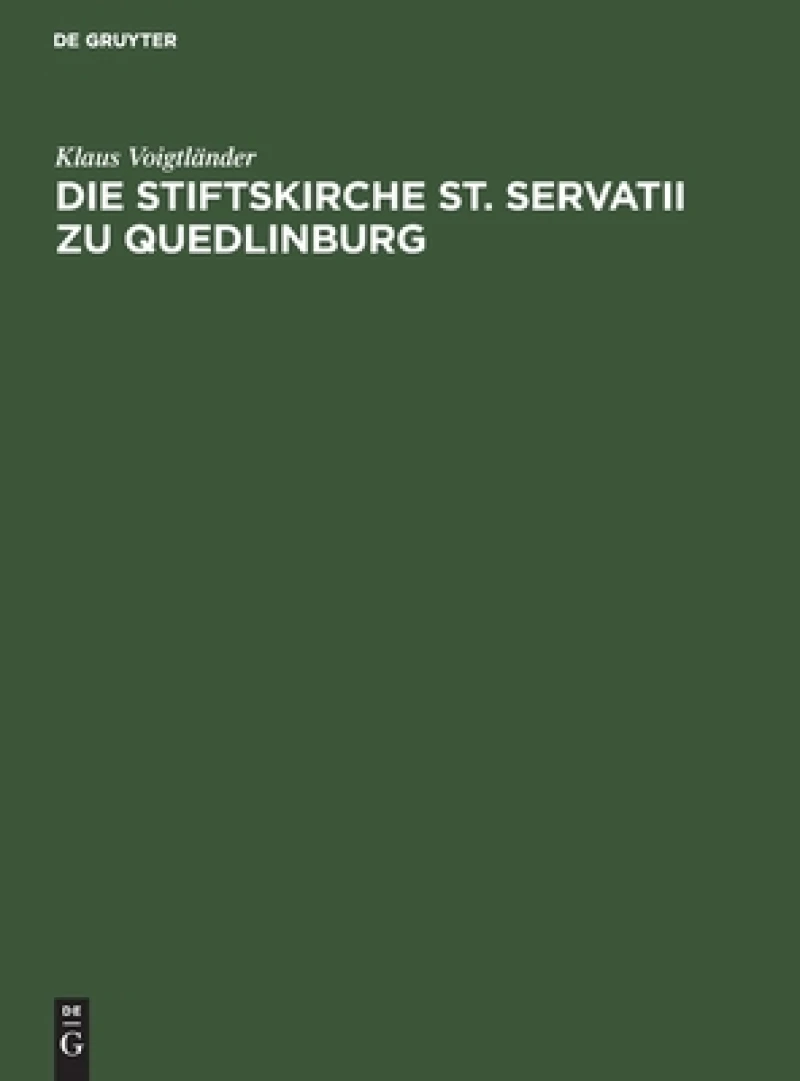 Stiftskirche St. Servatii zu Quedlinburg